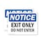 Signmission Exit Sign, Aluminum, 24 in W, 18 in H, Exit Only Do Not Enter OS-2PACK-NS-A-1824-L-12222 - alternate 1
